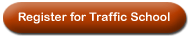 Traffic School Online Registration!